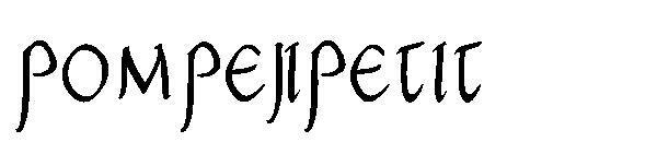 ปอมเปจิPetit字体(PompejiPetit字体)