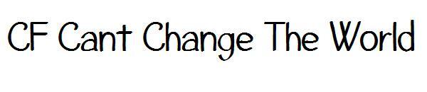 CF Dünyayı Değiştiremez(CF Cant Change The World字体)