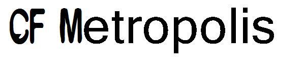 CFメトロポリス字体(CF Metropolis字体)