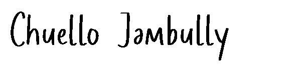 تشويلو جامبولي 字体(Chuello Jambully字体)