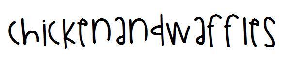 ไก่และวาฟเฟิล字体(ChickenAndWaffles字体)