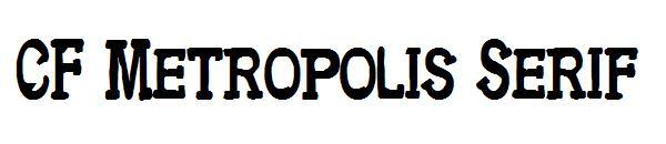 CFメトロポリス セリフ体(CF Metropolis Serif字体)